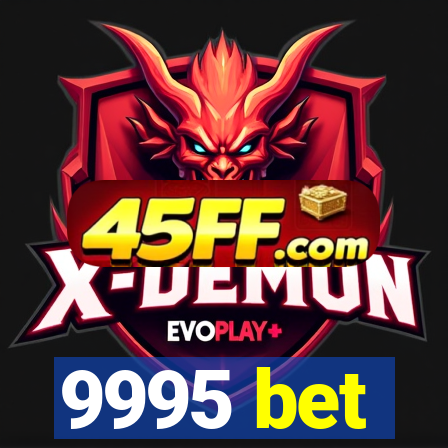 9995 bet